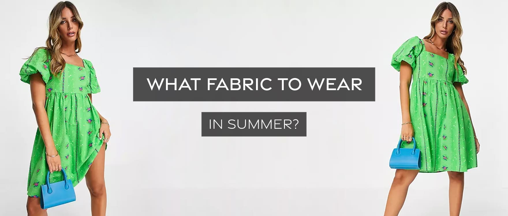 Best Fabrics to wear in Summer
